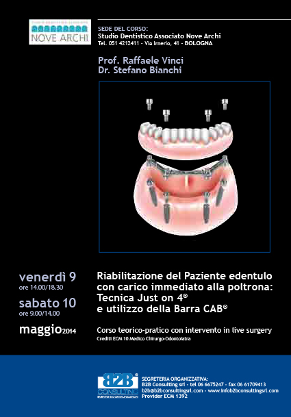 Riabilitazione del Paziente edentulo con carico immediato alla poltrona: Tecnica Just on 4® e utilizzo della Barra CAB®