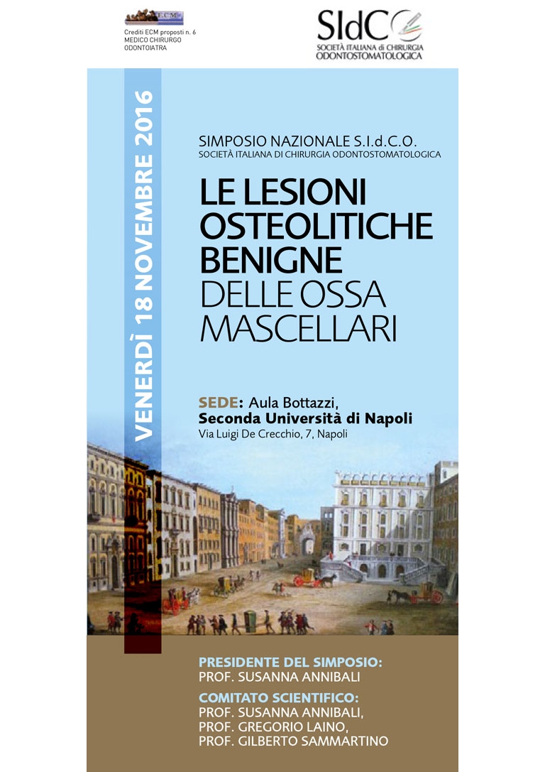 Simposio S.I.d.C.O. Le lesioni osteolitiche benigne delle ossa mascellari